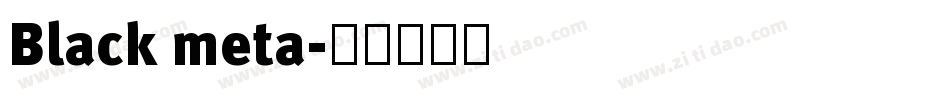 Black meta字体转换